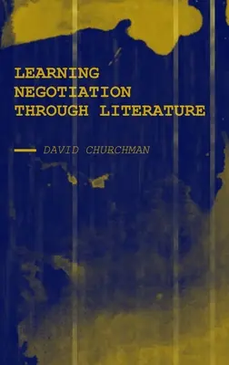 Învățarea negocierii prin intermediul literaturii - Learning Negotiation Through Literature