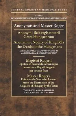 Anonymus și maestrul Roger - Anonymus and Master Roger
