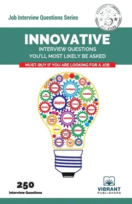 Innovative Interview Questions You'll Most Likely Be Asked