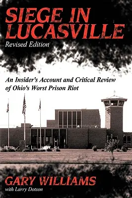 Asediu în Lucasville - Siege in Lucasville