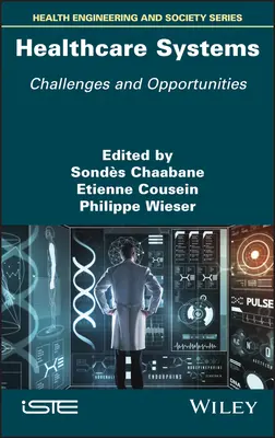 Sisteme de sănătate: Provocări și oportunități - Healthcare Systems: Challenges and Opportunities