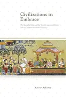 Civilizații în îmbrățișare: Răspândirea ideilor și transformarea puterii; India și Asia de Sud-Est în epoca clasică - Civilizations in Embrace: The Spread of Ideas and the Transformation of Power; India and Southeast Asia in the Classical Age