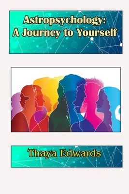 Astropsicologie: O călătorie către tine însuți - Astropsychology: A Journey to Yourself
