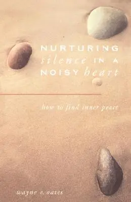 Cultivarea tăcerii într-o inimă zgomotoasă - Nurturing Silence in a Noisy Heart