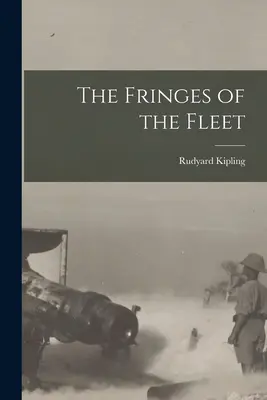 Marginile flotei (The Fringes of the Fleet) - The Fringes of the Fleet