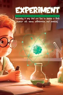 Experiment: Inovarea este ușoară: află cum să devii un mic inventator cu ajutorul științei, colaborării și creativității! - Experiment: Innovating is easy: find out how to become a little inventor with science, collaboration, and creativity!