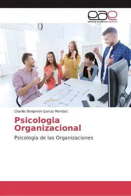 Psihologie organizațională - Psicologia Organizacional