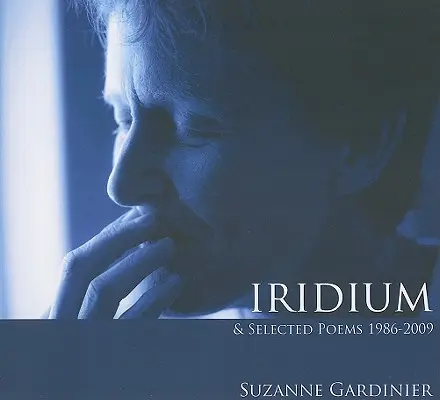 Iridium & Poezii alese 1986-2009 - Iridium & Selected Poems 1986-2009