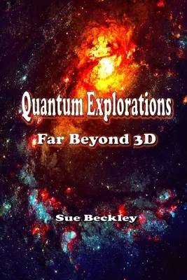 Explorări cuantice: Far Beyond 3D - Quantum Explorations: Far Beyond 3D
