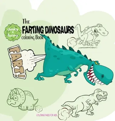 Cartea de colorat Farting Dinosaurs - Farting Dinosaurs Coloring Book