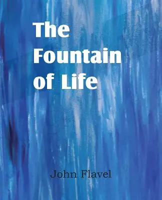 Fântâna vieții (The Fountain of Life) - The Fountain of Life