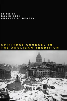 Sfatul spiritual în tradiția anglicană - Spiritual Counsel in the Anglican Tradition