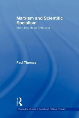 Marxism și socialism științific: De la Engels la Althusser - Marxism & Scientific Socialism: From Engels to Althusser