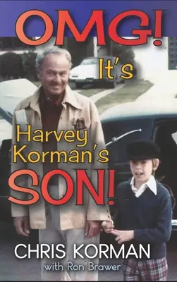 OMG! Este fiul lui Harvey Korman! (hardback) - OMG! It's Harvey Korman's Son! (hardback)