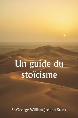 Un ghid al stoicismului - Un guide du stocisme