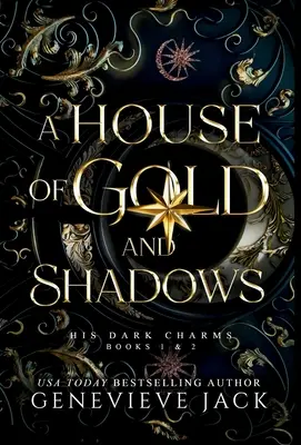 O casă de aur și umbre - A House of Gold and Shadows