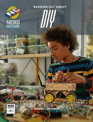 Nerding Out despre DIY - Nerding Out about DIY