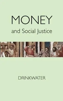 Banii și justiția socială - Money and Social Justice