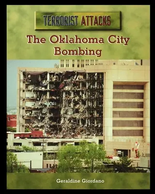 Atentatul din Oklahoma City - The Oklahoma City Bombing