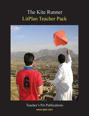 Pachet pentru profesori Litplan: The Kite Runner - Litplan Teacher Pack: The Kite Runner