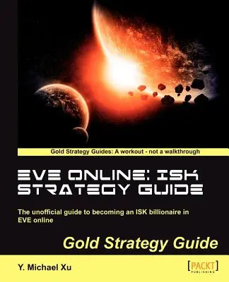 Eve Online: Ghid de strategie Isk - Eve Online: Isk Strategy Guide