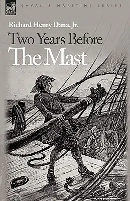 Doi ani înainte de catarg - Two Years Before the Mast