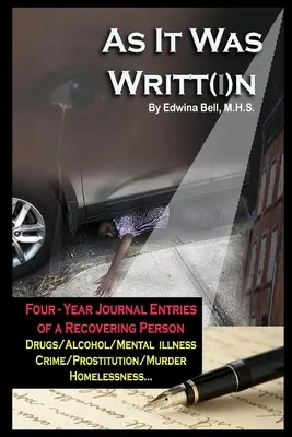 As It Was Writt(i)n - Însemnări din jurnal - As It Was Writt(i)n - Journal Entries