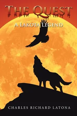 The Quest: O legendă Lakota - The Quest: A Lakota Legend