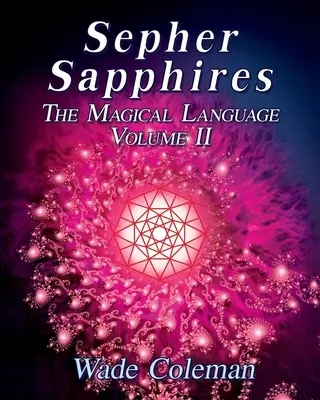 Sepher Sapphires volumul 2: Gematria ebraică - Sepher Sapphires Volume 2: Hebrew Gematria