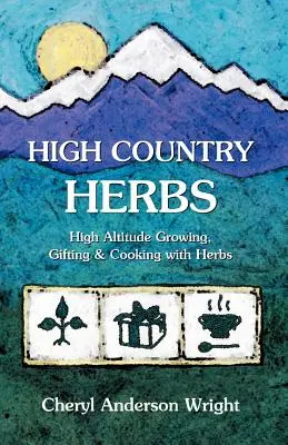 Ierburi din Țara de Sus - High Country Herbs