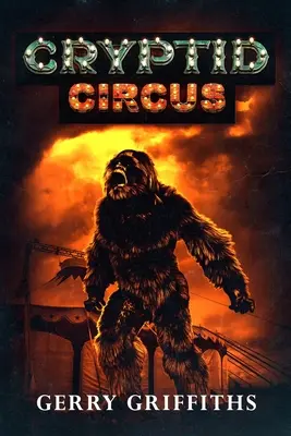 Circul criptid - Cryptid Circus