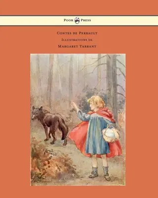 Contes de Perrault - Ilustrații de Margaret Tarrant - Contes de Perrault - Illustrations de Margaret Tarrant