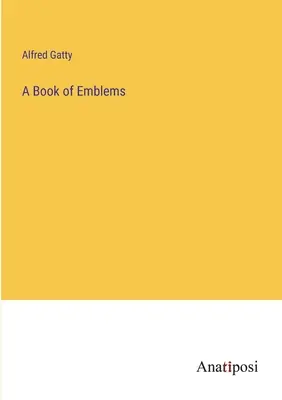 O carte de embleme - A Book of Emblems