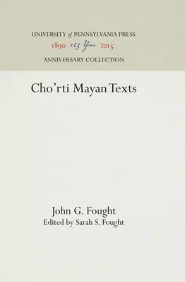 Texte mayașe Cho'rti - Cho'rti Mayan Texts