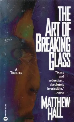 Arta de a sparge sticla - The Art of Breaking Glass