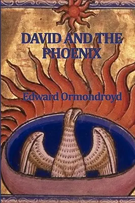 David și Phoenix - David and the Phoenix