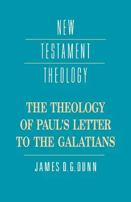 Teologia scrisorii lui Pavel către Galateni - The Theology of Paul's Letter to the Galatians