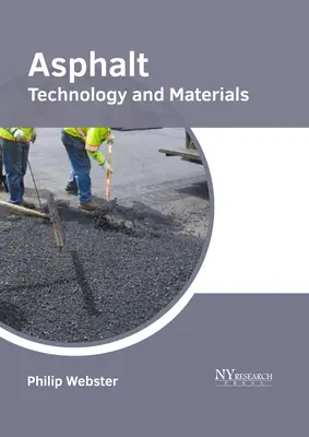 Asfalt: Tehnologie și materiale - Asphalt: Technology and Materials