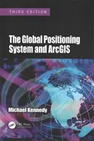 Sistemul de poziționare globală și Arcgis - The Global Positioning System and Arcgis