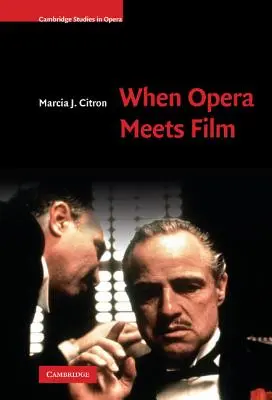 Când opera întâlnește filmul - When Opera Meets Film