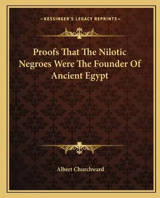 Dovezile că negrii niloți au fost fondatorii Egiptului Antic - Proofs That The Nilotic Negroes Were The Founder Of Ancient Egypt