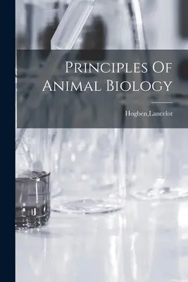 Principii de biologie animală - Principles Of Animal Biology