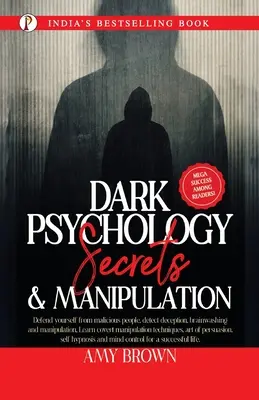 Psihologia întunecată: Secrete și manipulare - Dark Psychology: Secrets And Manipulation