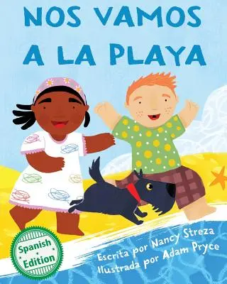 Nos vamos a la playa (Mergem la plajă) - Nos vamos a la playa (We're Going to the Beach)