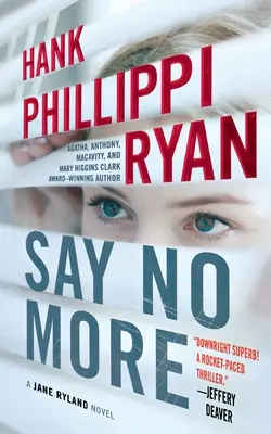 Say No More: Un roman Jane Ryland - Say No More: A Jane Ryland Novel
