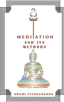 Meditații și metodele sale - Meditations and Its Methods