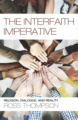 Imperativul interconfesional - The Interfaith Imperative