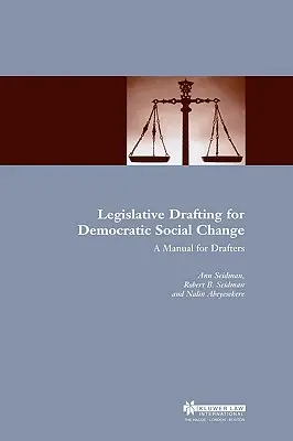 Redactare legislativă pentru schimbări sociale democratice: Un manual pentru redactori - Legislative Drafting for Democratic Social Change: A Manual for Drafters