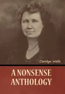 O antologie fără sens - A Nonsense Anthology