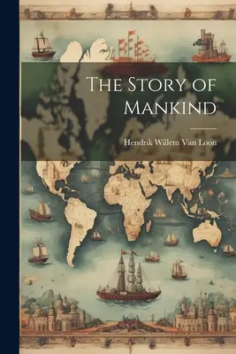 Povestea omenirii - The Story of Mankind